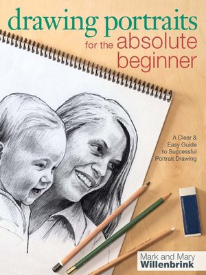 cover image of Drawing Portraits for the Absolute Beginner